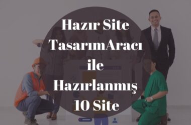 Farklı mesleklerden (doktor, iş insanı, aşçı, mühendis) profesyoneller, Hazır Site Tasarım Aracı'nın her sektör için uygunluğunu temsil eden bir web sitesi tasarımı etrafında bir araya gelmiş.