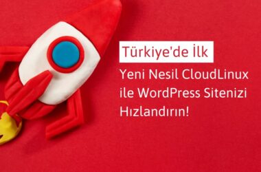 Accelerate WP: Yeni Nesil CloudLinux ile WordPress Site Hızlandırma İşlemleri