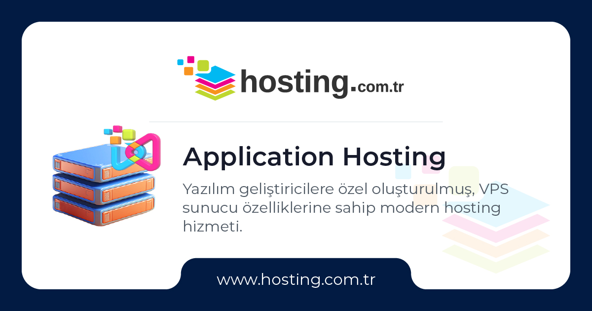 Application Hosting - Uygulama Barındırma Çözümleri | Hosting.com.tr